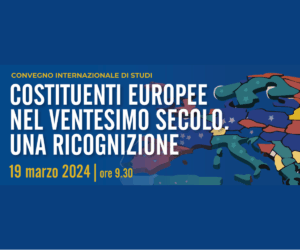 Costituenti-europee-nel-ventesimo-secolo.-Una-ricognizione---19-marzo-2024