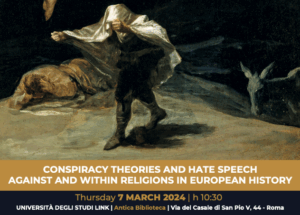 Conspiracy theories and hate speech against and within religions in European history - 6 marzo 2024