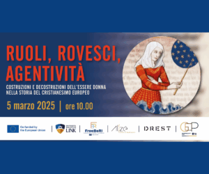Ruoli, rovesci, agentività. Costruzioni e decostruzioni dell’essere donna nella storia del cristianesimo europeo