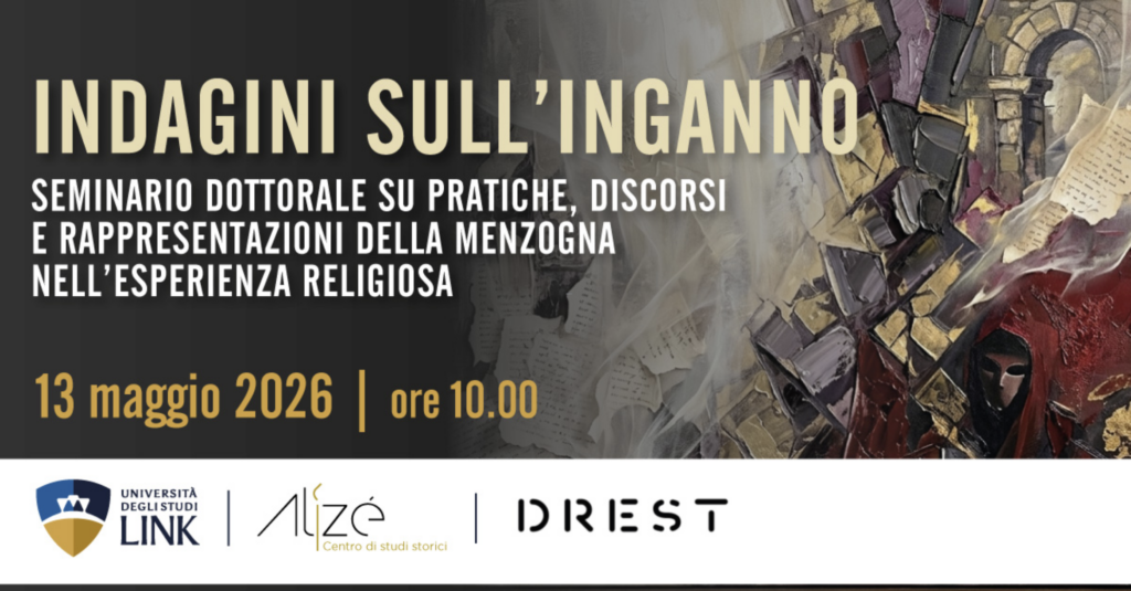 Indagini sull'inganno Seminario dottorale su pratiche, discorsi e rappresentazioni della menzogna nell'esperienza religiosa