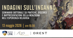 Indagini sull'inganno Seminario dottorale su pratiche, discorsi e rappresentazioni della menzogna nell'esperienza religiosa