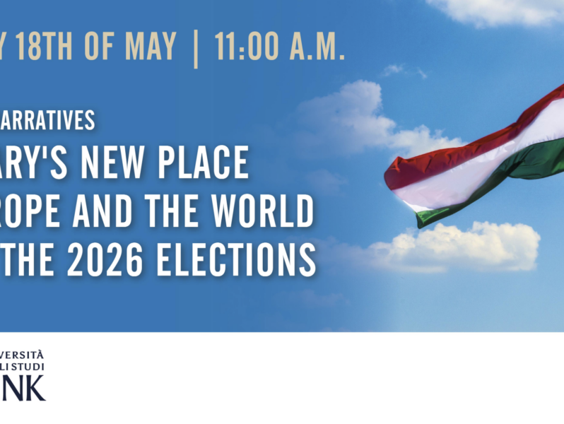 Shifting narratives - Hungary's new place in europe and the world after the 2026 elections